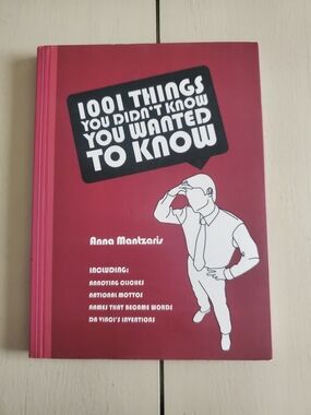 "1,001 Things You Didn't Know You Wanted To Know" - Paperback - By Anna Mantzari